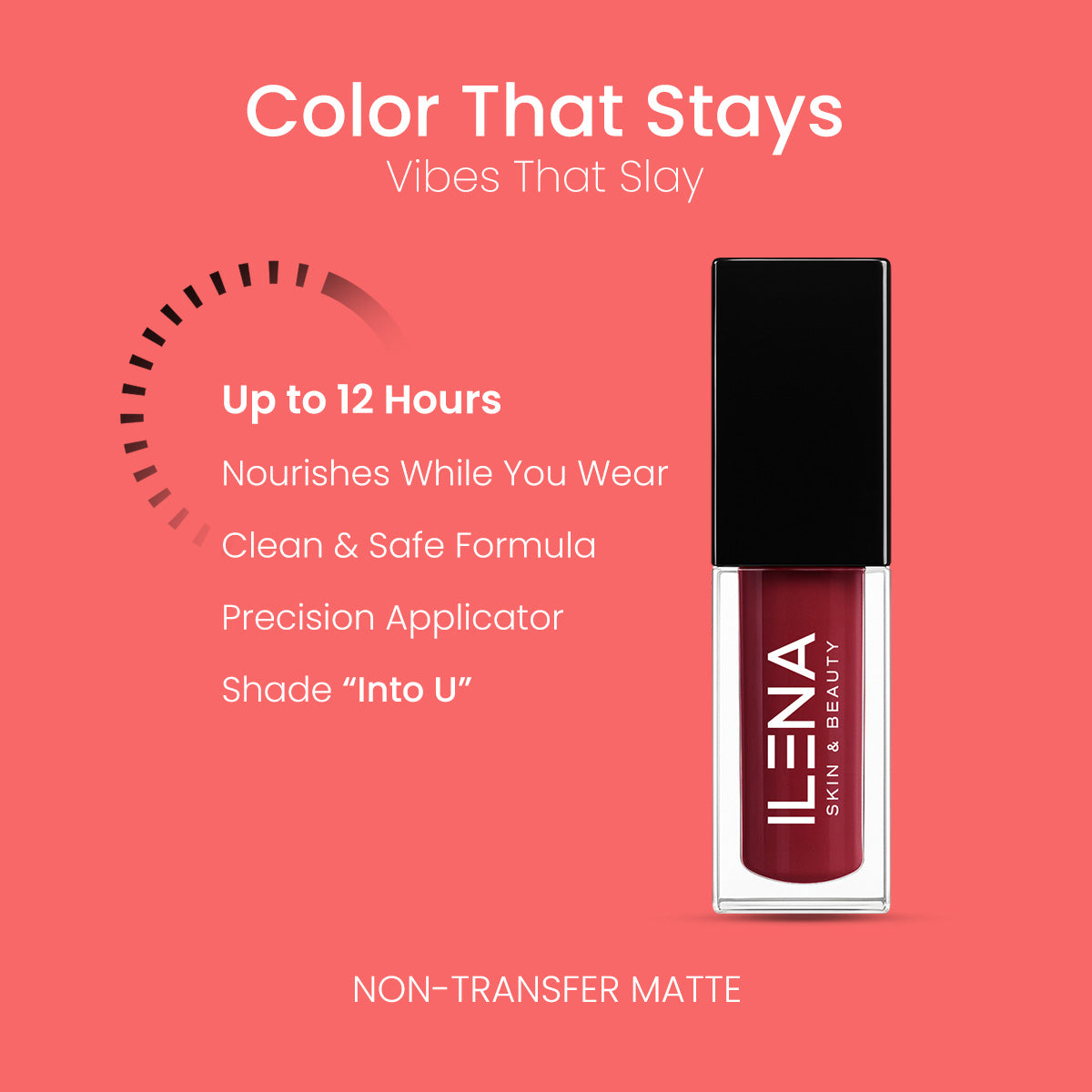 ILENA Pout Passion Liquid Lipstick, Into U Shade
