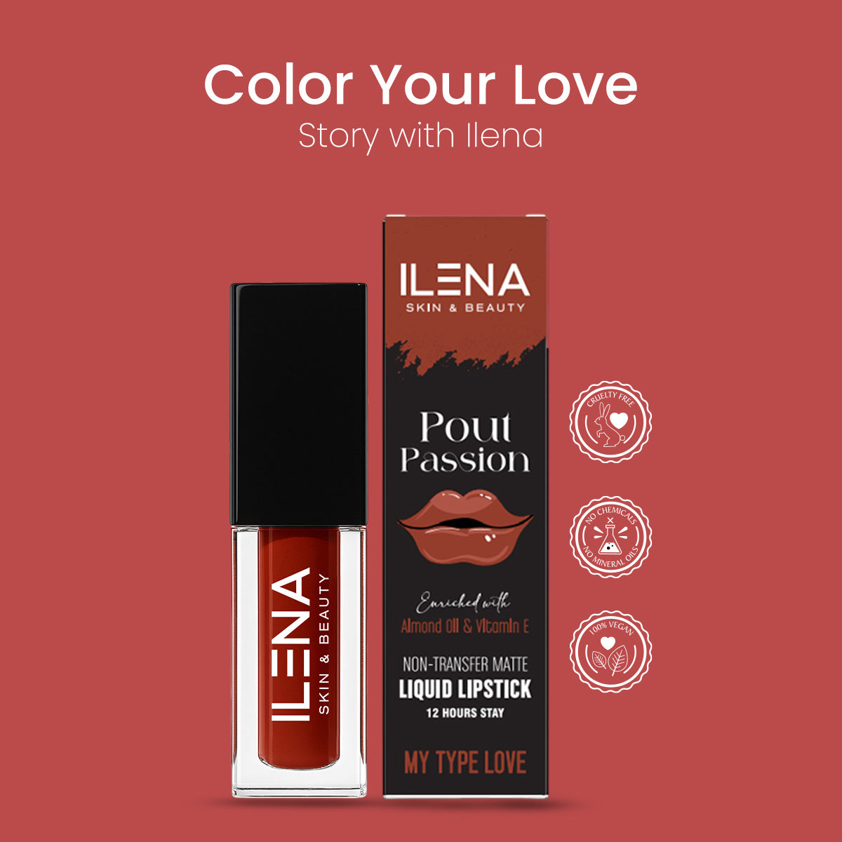 ILENA Pout Passion Liquid Lipstick, My Type Love Shade